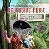 Reclusive Mage: Paranoid Mage, Book 4