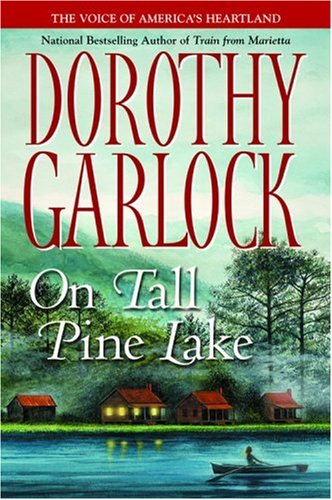 On Tall Pine Lake by Dorothy Garlock