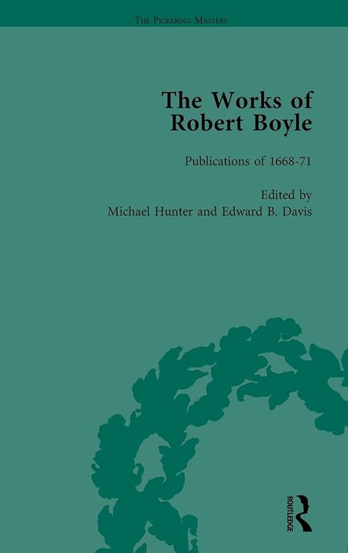 The Works of Robert Boyle, Part I Vol 6 by Michael Hunter