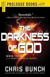 The Darkness of God: Book Three of the Shadow Warrior Trilogy