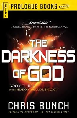 The Darkness of God: Book Three of the Shadow Warrior Trilogy