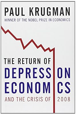 The Return of Depression Economics and the Crisis of 2008