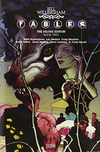 Fables: The Deluxe Edition Book Two by Bill Willingham