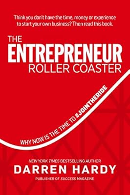 The Entrepreneur Roller Coaster: Why Now Is the Time to #JoinTheRide