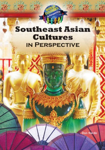 Southeast Asian cultures in perspective by Don Nardo