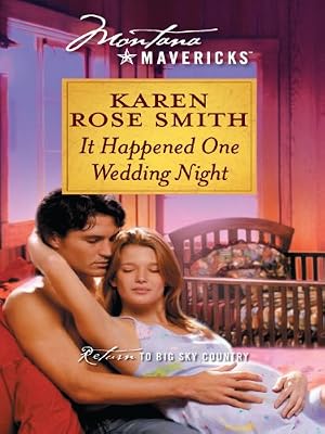 It Happened One Wedding Night (Silhouette Montana Mavericks)