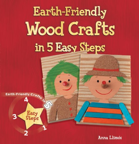 Earth-Friendly Wood Crafts in 5 Easy Steps by Anna Llimós