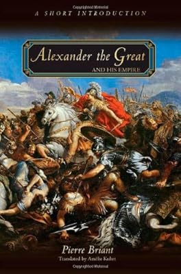 Alexander the Great and His Empire: A Short Introduction