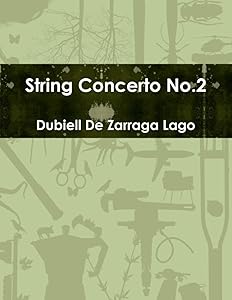 String Concerto No.2 by Dubiell De Zarraga Lago