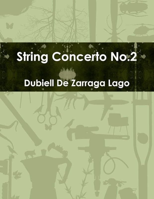 String Concerto No.2 by Dubiell De Zarraga Lago