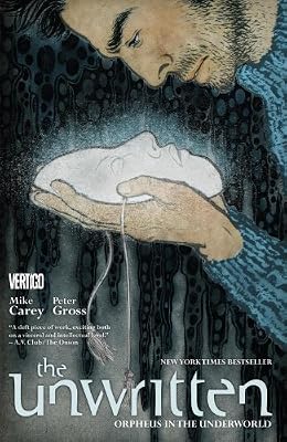 The Unwritten: Orpheus in the Underworld