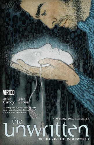 The Unwritten: Orpheus in the Underworld by Mike Carey 
			
			
		
		
		
       	 
       		
       			,