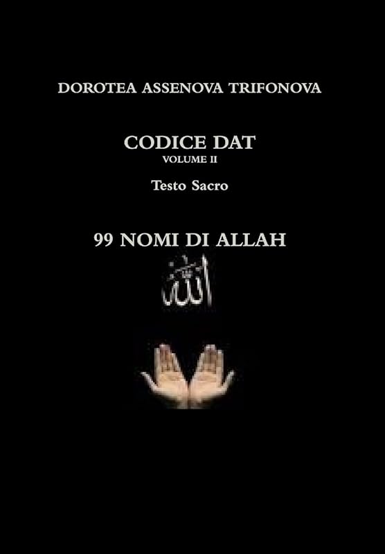99 NOMI DI ALLAH (Italian Edition) by DOROTEA ASSENOVA TRIFONOVA