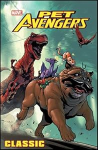 Pet Avengers Classic (Graphic Novel Pb)