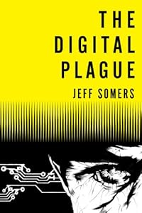 The Digital Plague (Avery Cates)