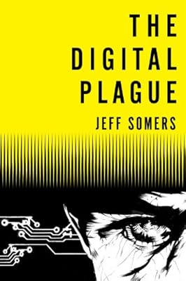 The Digital Plague (Avery Cates)