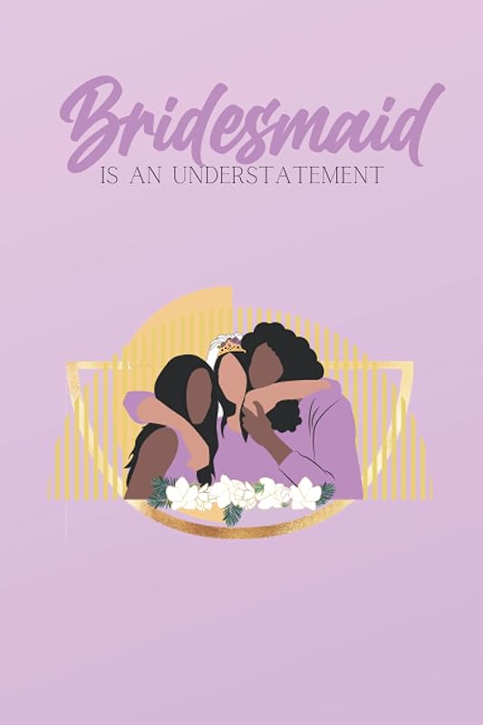 Bridesmaid is an Understatement by Ronesha L Richardson