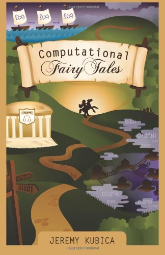 Computational Fairy Tales by Jeremy Kubica