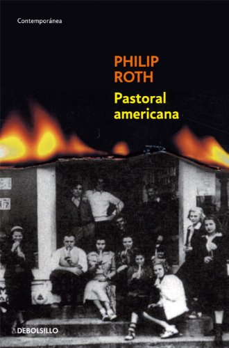 Pastoral Americana by Philip Roth