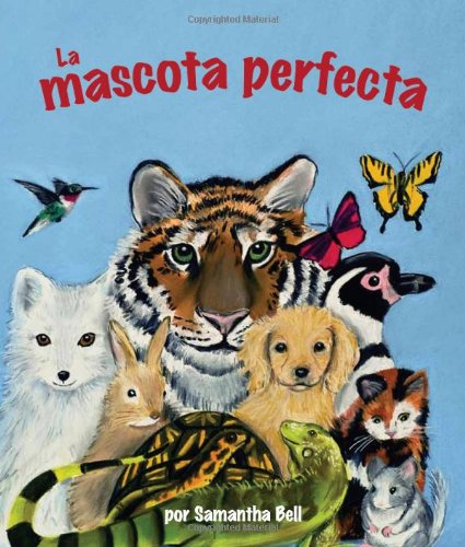 La mascota perfecta by Samantha Bell