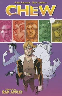 Chew Volume 7: Bad Apples TP