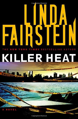 Killer Heat by Linda Fairstein