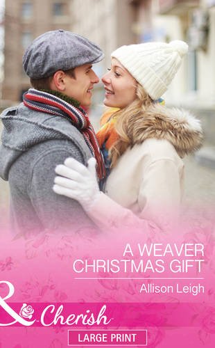 A Weaver Christmas Gift by Allison Leigh