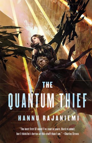 The Quantum Thief by Hannu Rajaniemi