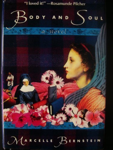 Body and Soul by Marcelle Bernstein