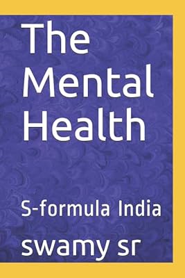 The Mental Health: S-formula India
