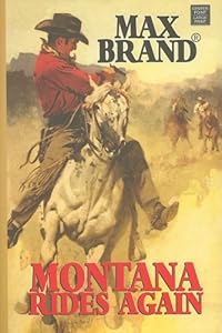 Montana Rides Again (Western Standard)