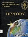 United States Special Operations Command History 15th Anniversary
