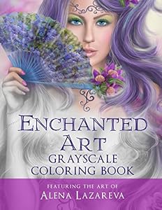 Enchanted Art Grayscale Coloring Book: For Grown-Ups, Adult Relaxation by Cheryl Casey