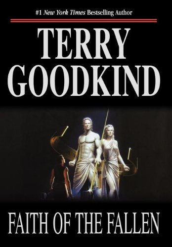 Faith of the Fallen (Sword of Truth, Book 6) by Terry Goodkind
