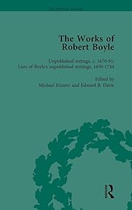 The Works of Robert Boyle, Part II Vol 7