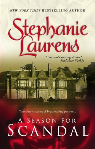 A Season For Scandal by Stephanie Laurens