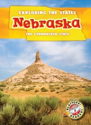 Nebraska: The Cornhusker State