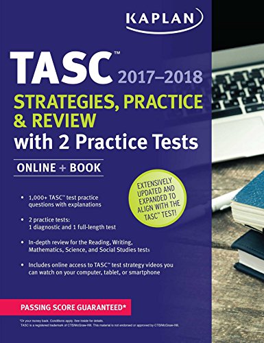 TASC Strategies, Practice & Review 2017-2018 with 2 Practice Tests: Online + Book by Kaplan