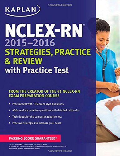 NCLEX-RN 2015-2016 Strategies, Practice, and Review with Practice Test by Kaplan