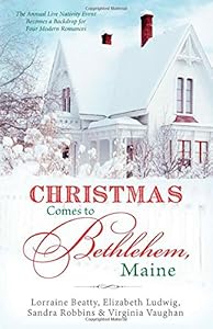 Christmas Comes to Bethlehem - Maine: