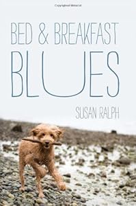 Bed &amp; Breakfast Blues