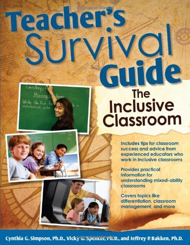 Teacher's Survival Guide: The Inclusive Classroom by Vicky Spencer  ,