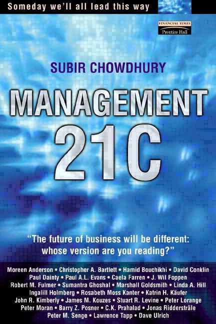 Management 21C by Subir Chowdhury