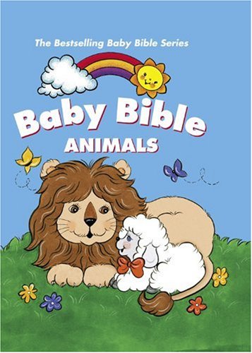 Baby Bible Animals (Baby Bible (Cook Communications Ministries))