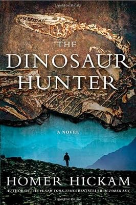 The Dinosaur Hunter: A Novel