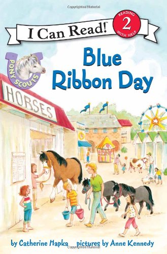 Pony Scouts: Blue Ribbon Day by Catherine Hapka  ,