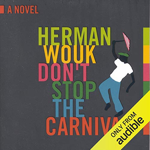 Don't Stop the Carnival by Herman Wouk