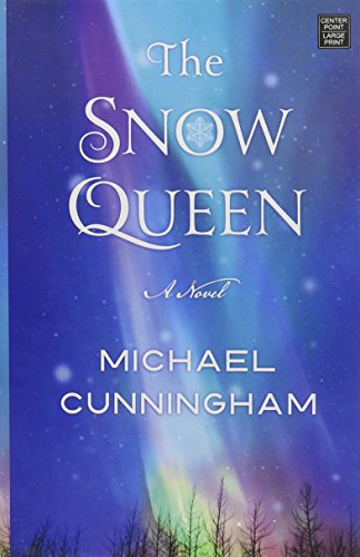 The Snow Queen by Michael Cunningham