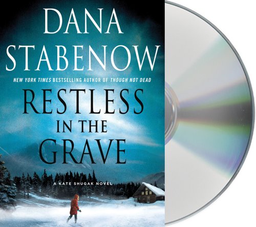 Restless in the Grave by Dana Stabenow