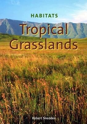 Tropical Grasslands (Habitats)